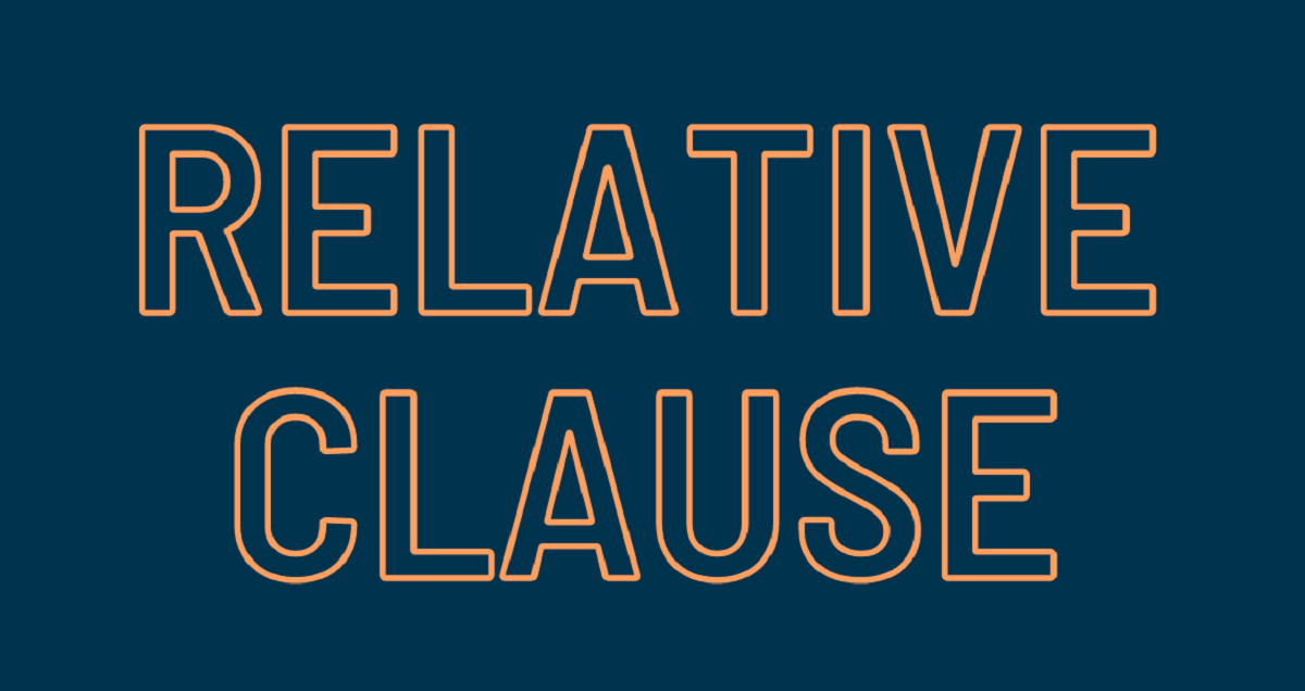 Relative Clauses | Take the Quiz | QuizMaker